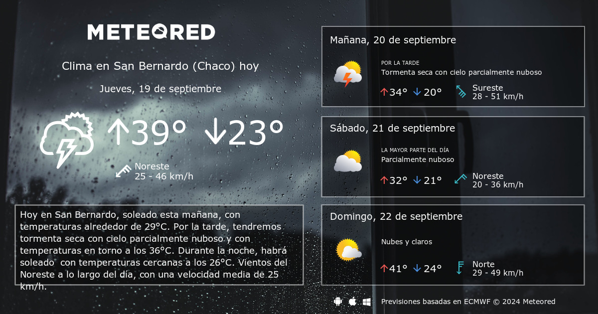 Clima en San Bernardo Chaco . El tiempo a 14 d as Meteored